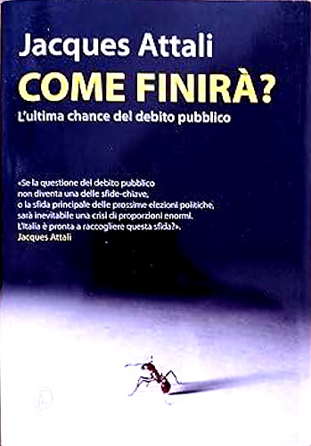 9788864112251-Come finirà? L'ultima chance del debito pubblico.