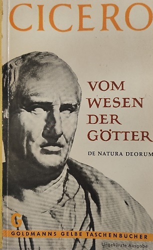 Vom Wesen der Götter. De natura deorum.