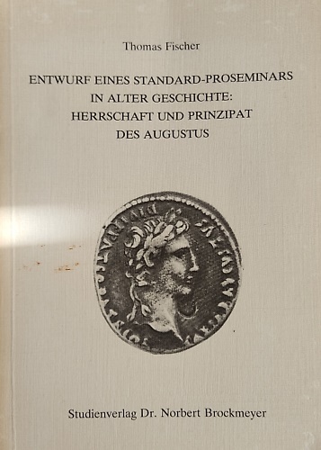 Entwurf eines Standard-Proseminars in alter Geschichte