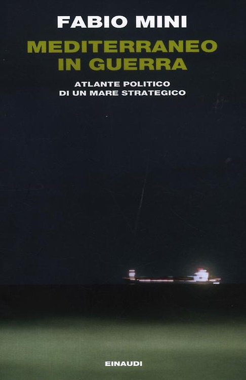 9788806211349-Mediterraneo in guerra. Atlante politico di un mare strategico.
