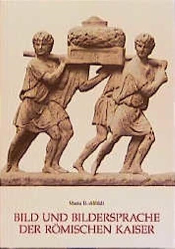 9783805324557-Bild und Bildersprache der roemischen Kaiser.