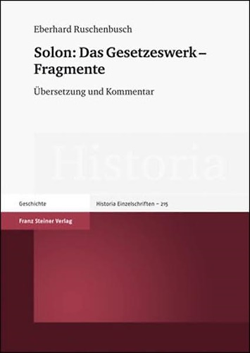 9783515097093-Solon: Das Gesetzeswerk - Fragmente: Ubersetzung Und Kommentar.