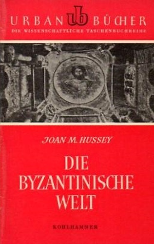 Die byzantinische Welt.