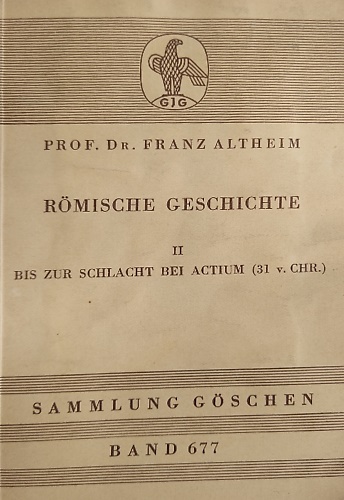 Römische Geschichte 2. Bis zur Schlacht bei Actium.