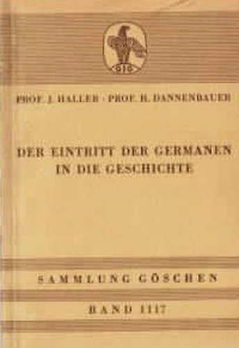 Der Eintritt der Germanen in die Geschichte.