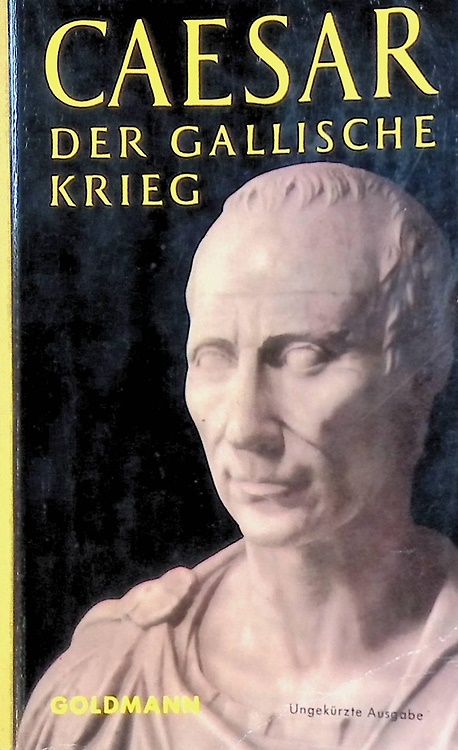 Der Gallische Krieg.