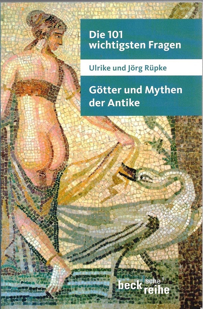 9783406606304-Die 101 wichtigsten Fragen: Götter und Mythen der Antike.