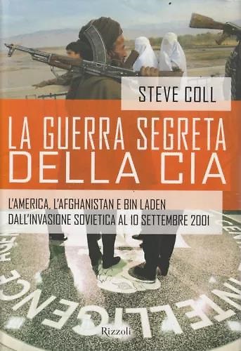 9788817003230-La guerra segreta della CIA. L'America, l'Afghanistan e Bin Laden dall'invasione