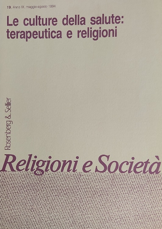 Le culture della salute: terapeutica e religioni.