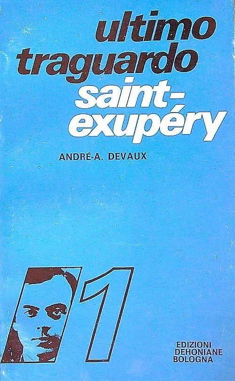 Saint Exupery.