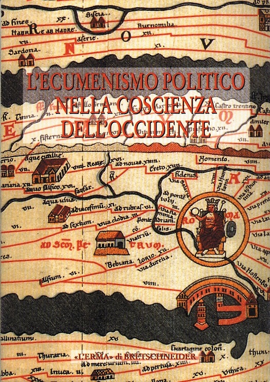 9788882650063-Ecumenismo politico nella coscienza dell'occidente