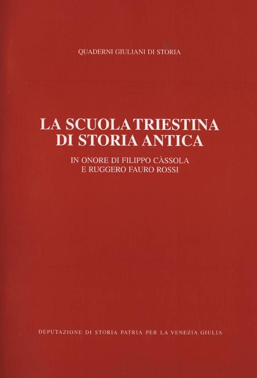La scuola triestina di storia antica.