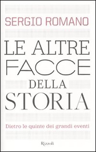 9788817045360-Le Altre Facce della Storia. Dietro le Quinte dei Grandi Eventi.