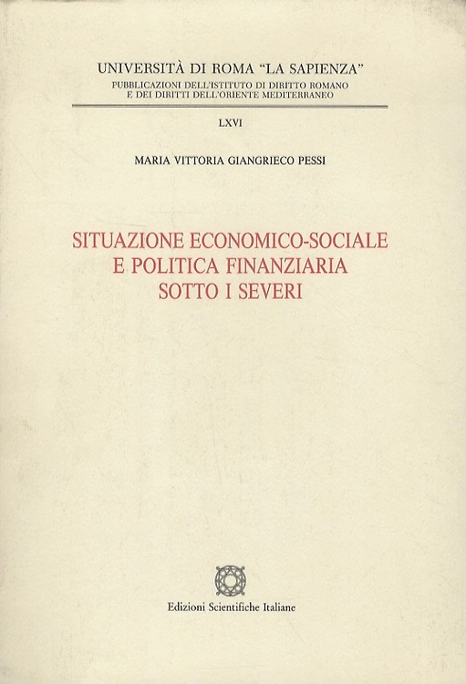 9788871040387-Situazione economico-sociale e politica finanziaria sotto i severi
