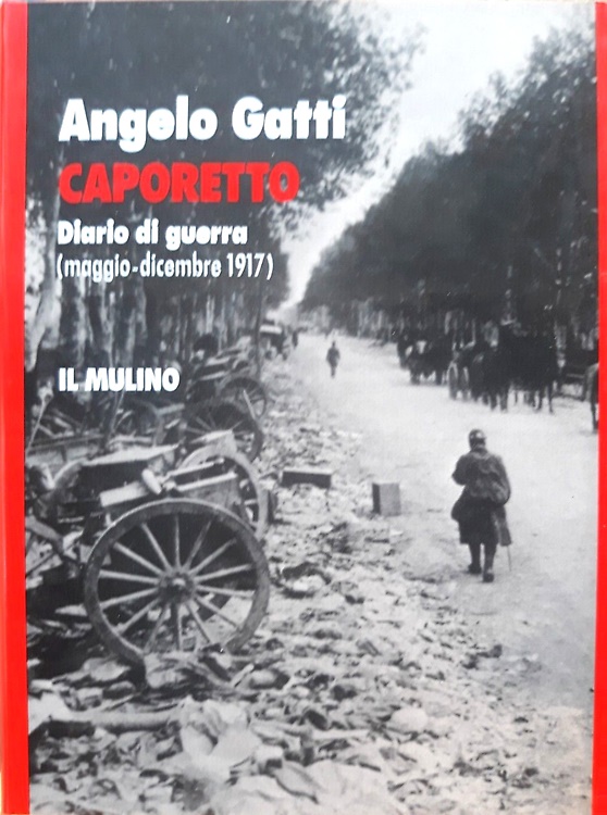 9788815061423-Caporetto. Diario di guerra (maggio-dicembre 1917).
