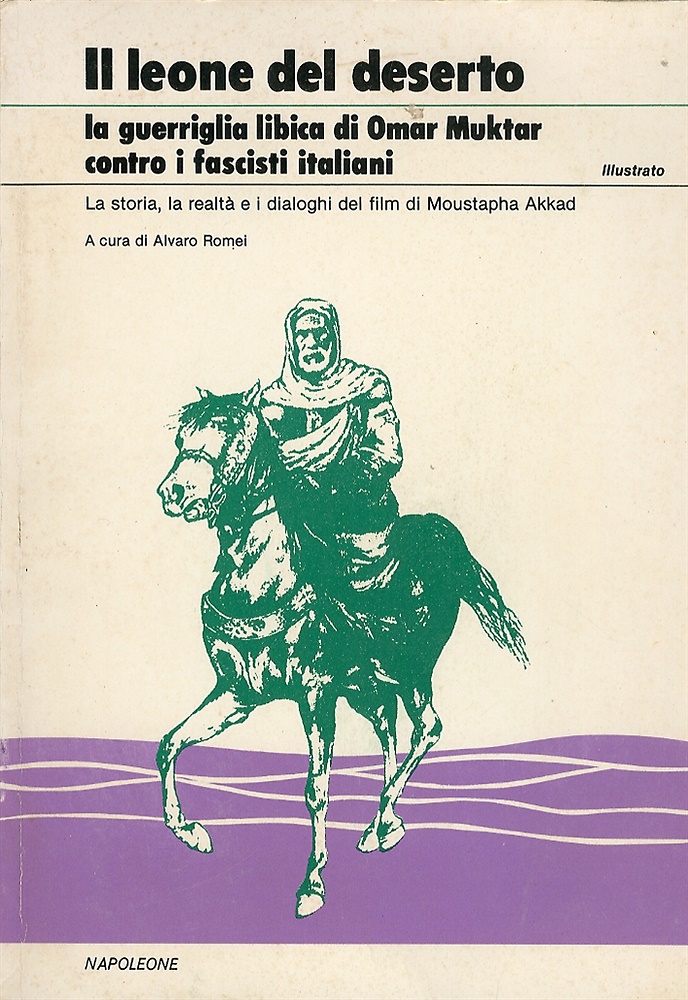 9788871240336-Il leone del deserto. La guerriglia libica di Omar Muktar contro i fascisti ital