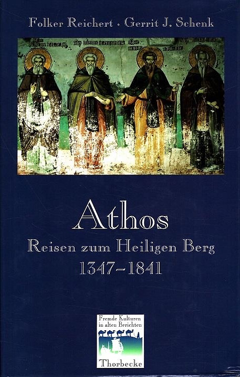 9783799506113-Athos. Reisen Zum Heiligen Berg 1347-1841.