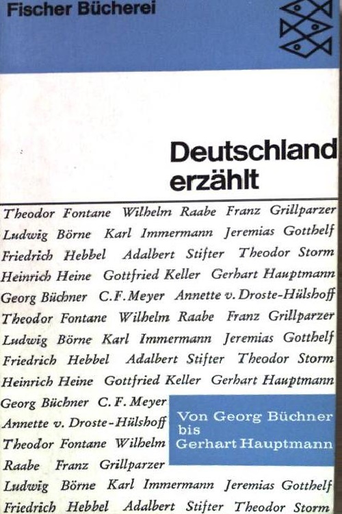 Deutschland erzählt. Von Büchner bis Hauptmann.