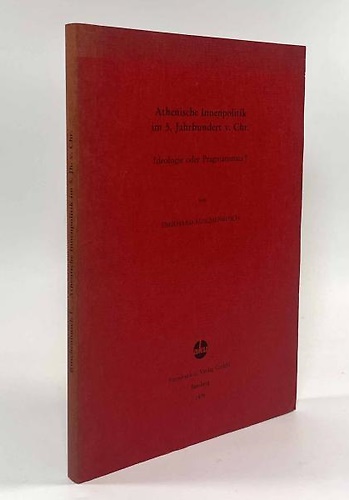 Athenische Innenpolitik im 5. Jahrhundert v. Chr. Ideologie oder Pragmatismus?