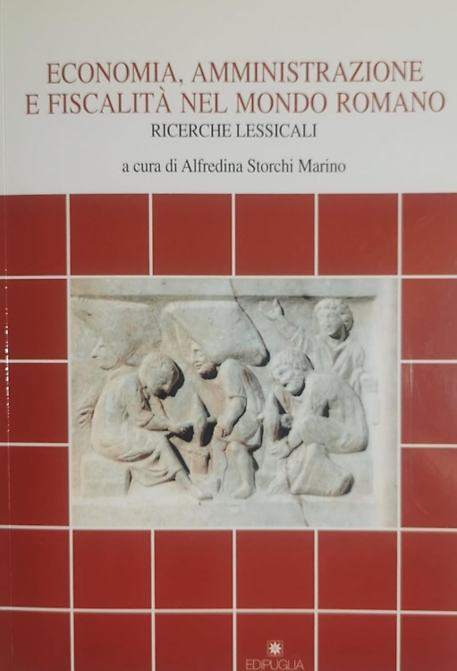 9788872283172-Economia amministrazione e fiscalità nel mondo romano.