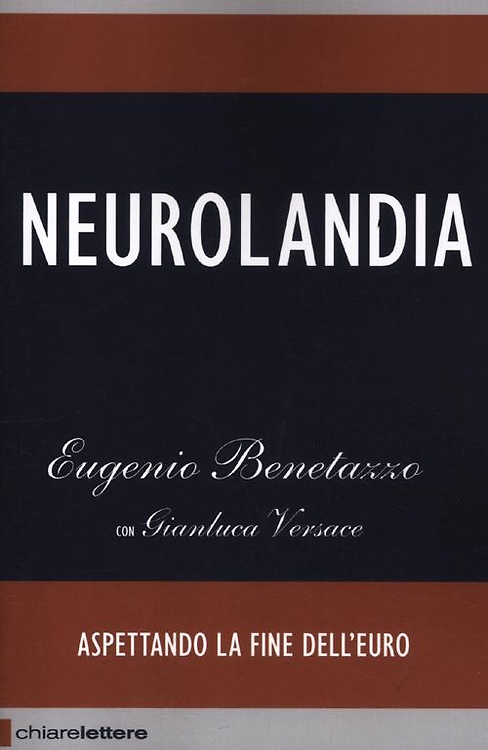 9788861903104-Neurolandia. Aspettando la fine dell'euro.