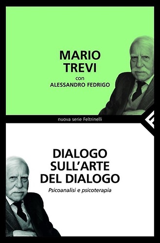 9788807710322-Dialogo sull'arte del dialogo. Psicoanalisi e psicoterapia.