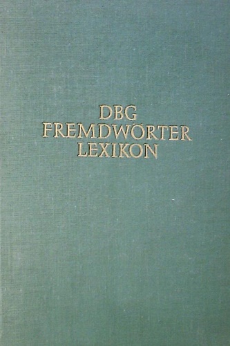 DBG Fremdwörter Lexikon.
