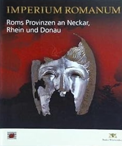 Imperium romanum roms provinzen an Neckar, Rhein und Donau.