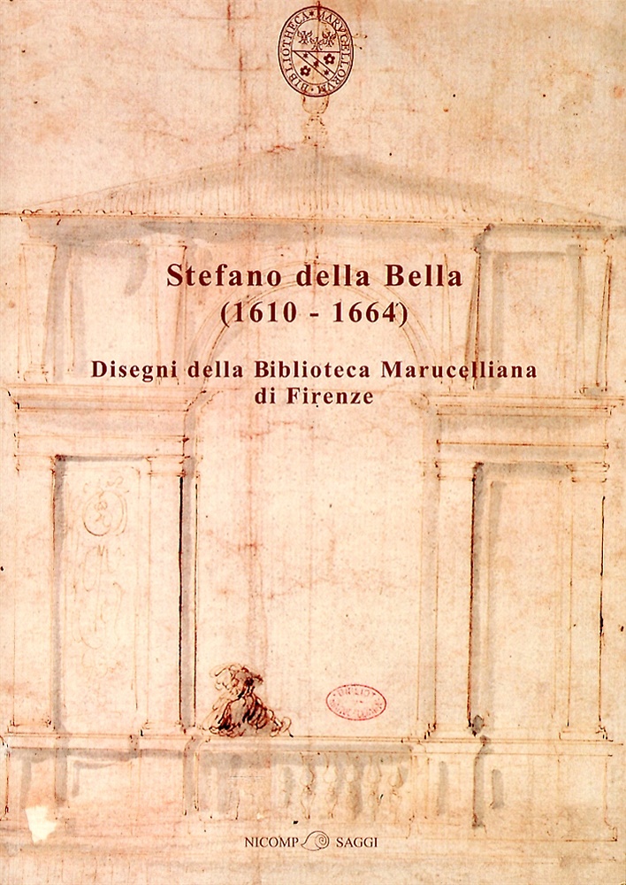 9788897142027-Stefano della Bella (1610-1664). Disegni della Biblioteca Marucelliana di Firenz