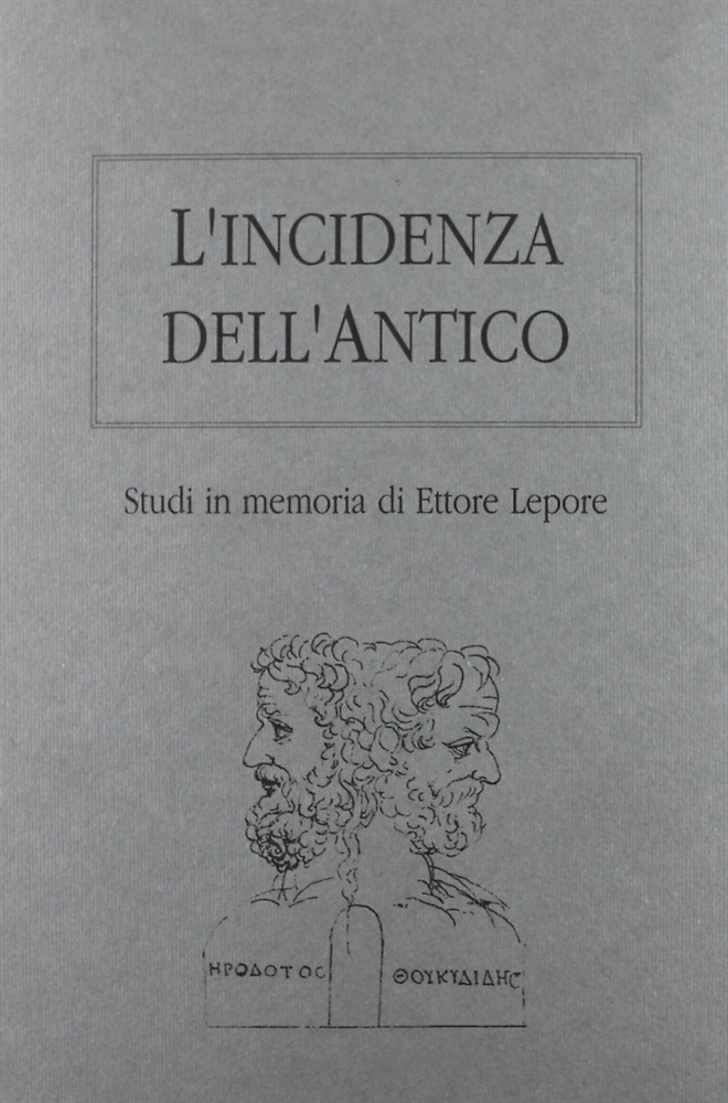 9788886767194-L'Incidenza dell'Antico. Studi in Memoria di Ettore Lepore. Vol. 3.
