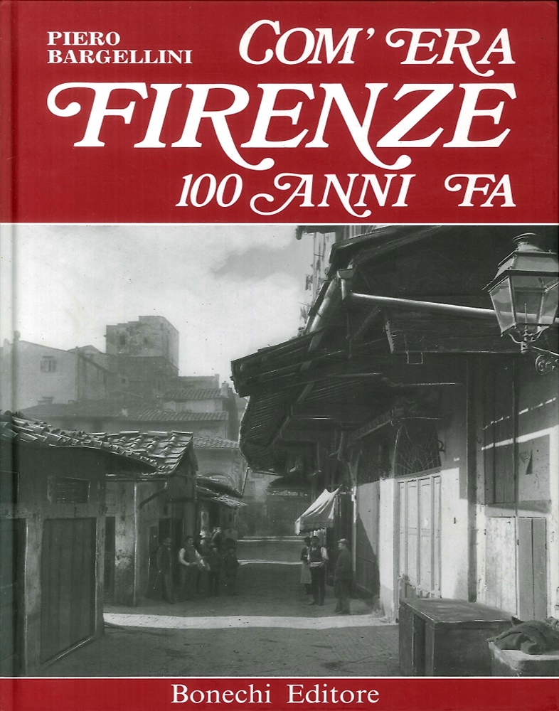 9788870090024-Com'era Firenze 100 anni fa.
