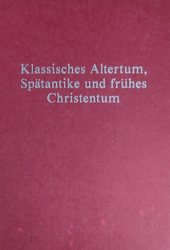 9783927894143-Klassisches Altertum, Spätantike und frühes Christentum. Adolf Lippold zum 65. G