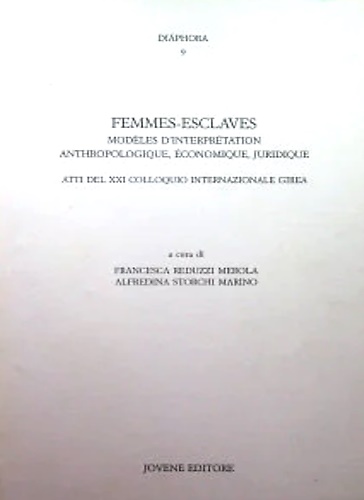 Femmes-eslaves. Modeles d'interpretation anthropologique. economique, juridique.