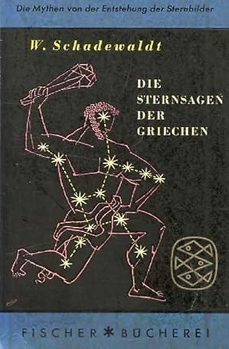 Die Sternsagen der Griechen Die Mythen von der Entstehung der Sternbilder.