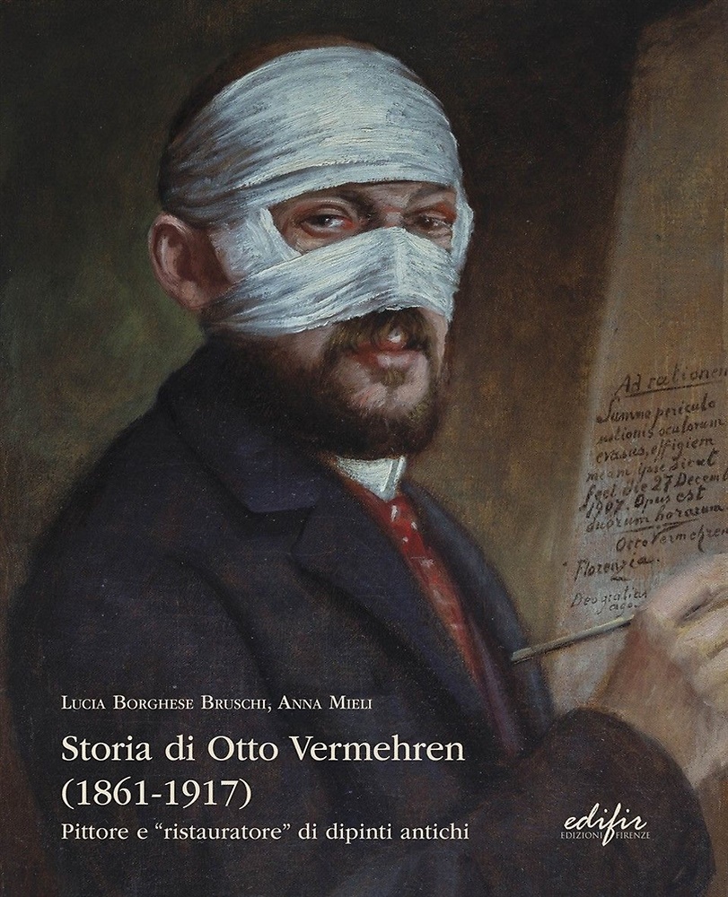 9788892800847-Storia di Otto Vermehren (1861-1917). Pittore e restauratore di dipinti antichi.