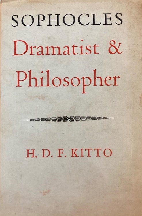 Sophocles. Dramatist and Philosopher.