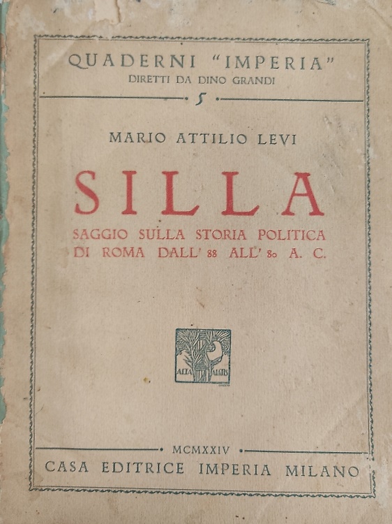 Silla. Saggio sulla storia politica di Roma dall'88 all'80 A.C.