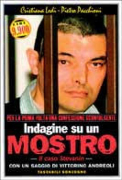 9788845416903-Indagine su un mostro. Il caso Stevanin.