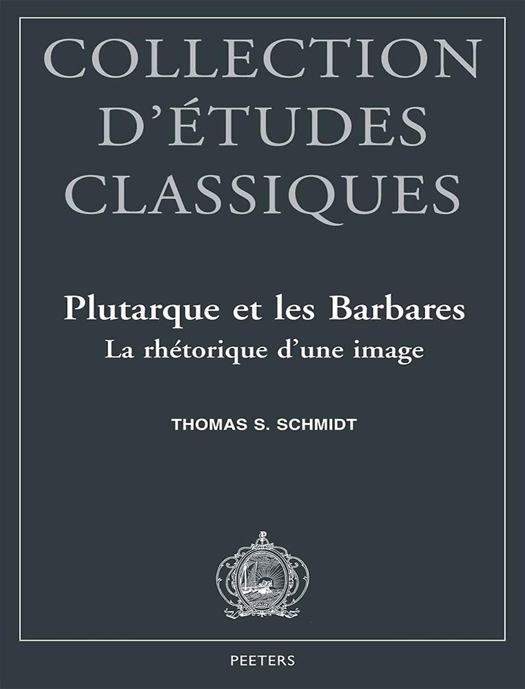 9789042907782-Plutarque Et Les Barbares La Rhetorique D'Une Image.