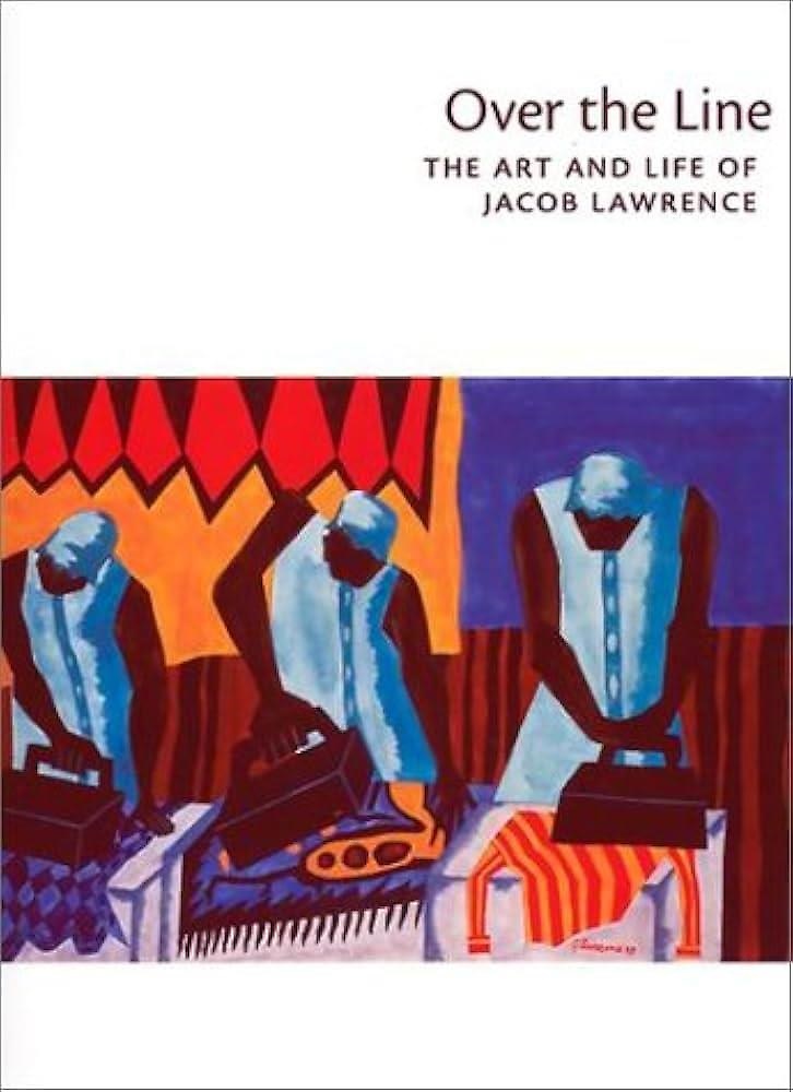 9780295979656-Over the Line: The Art and Life of Jacob Lawrence.