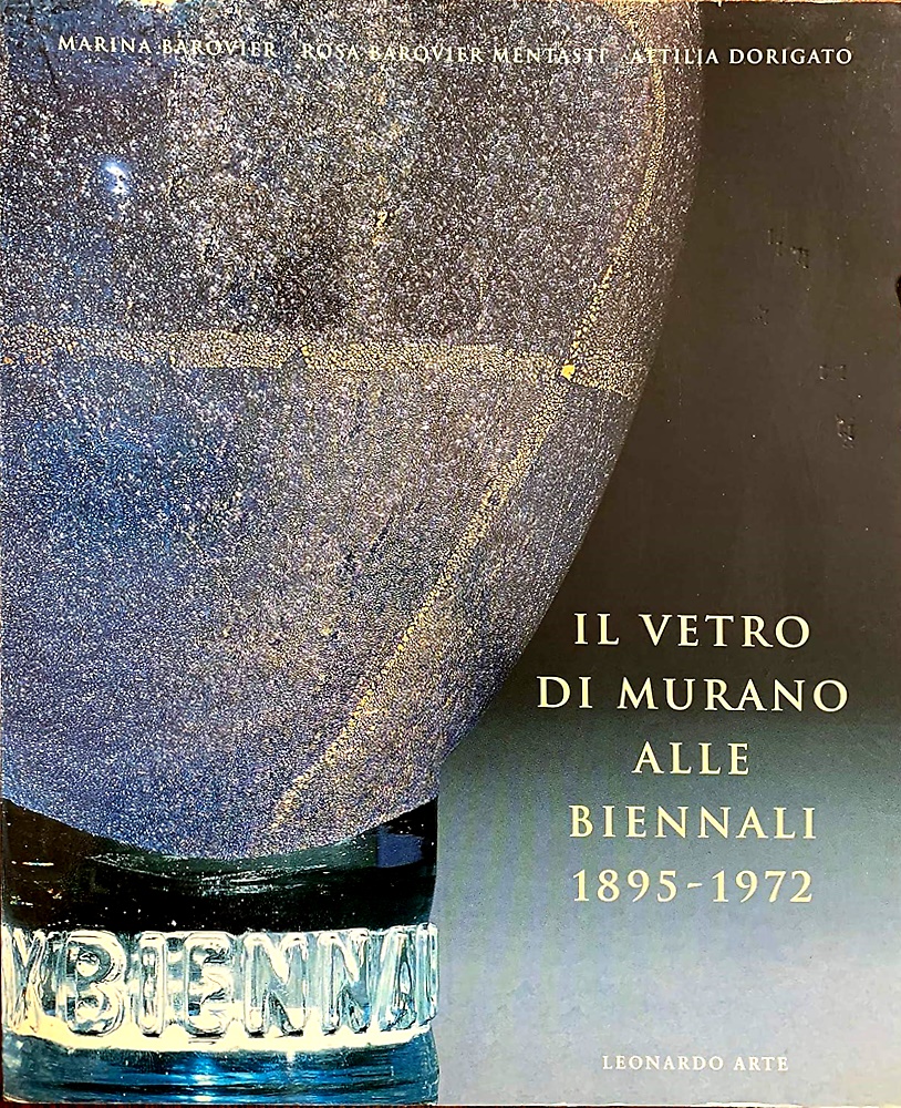 9788878135406-Il vetro di Murano alle Biennali (1895-1972).
