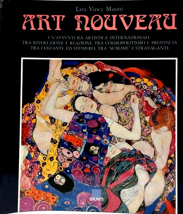 Art Nouveau. Un'avventura artistica internazionale tra rivoluzione e reazione, t
