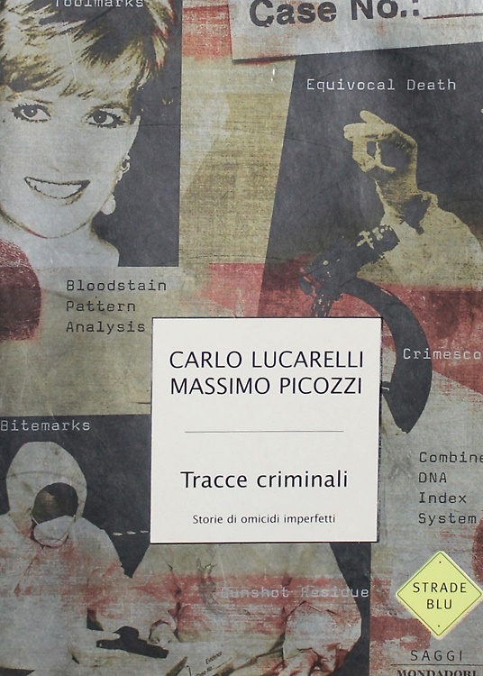 9788804551393-Tracce criminali. Storie di omicidi imperfetti.