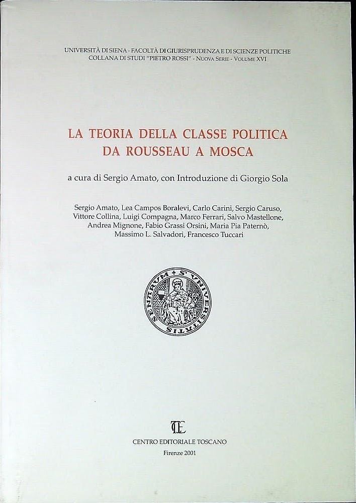 9788879571807-La teoria della classe politica da Rousseau a Mosca.