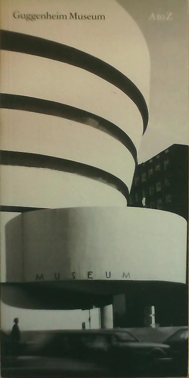 9780892070718-Guggenheim Museum A to Z.