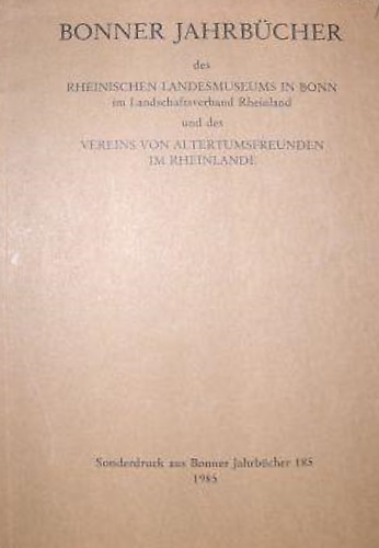 Bonner Jahrbücher des rheinischen Landesmuseums in Bonn im Landschaftsverband Rh