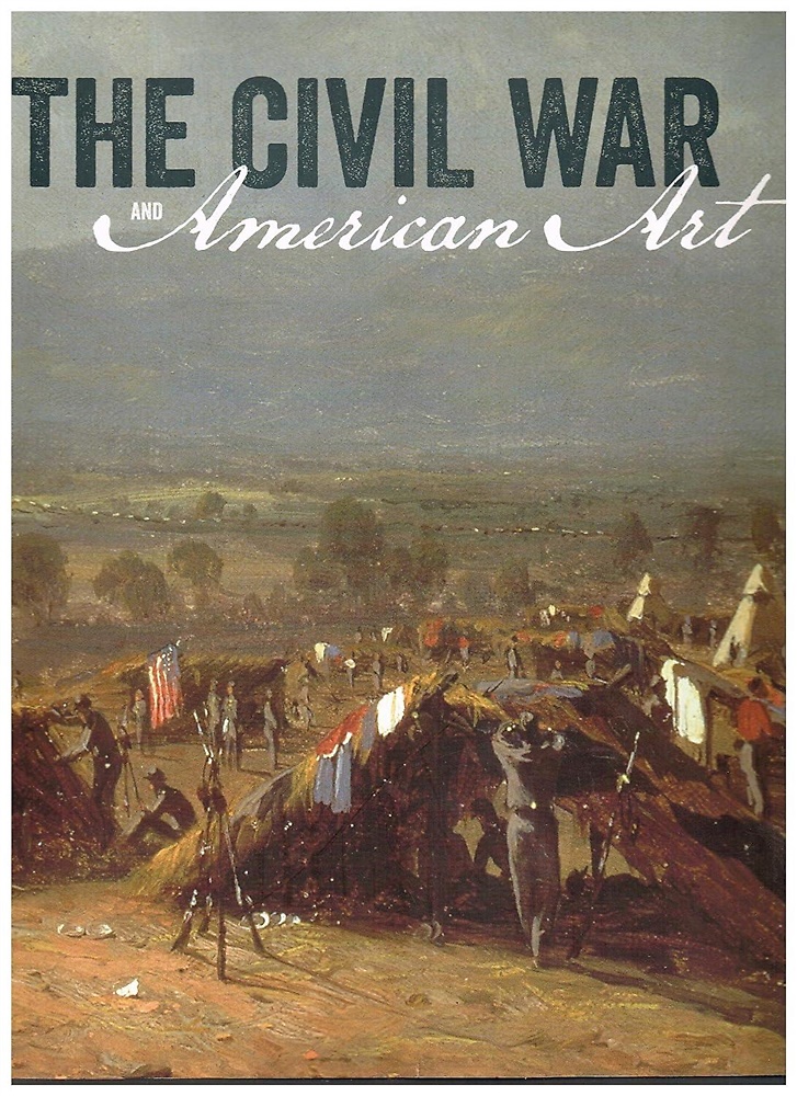 9780937311981-Civil War and American Art.