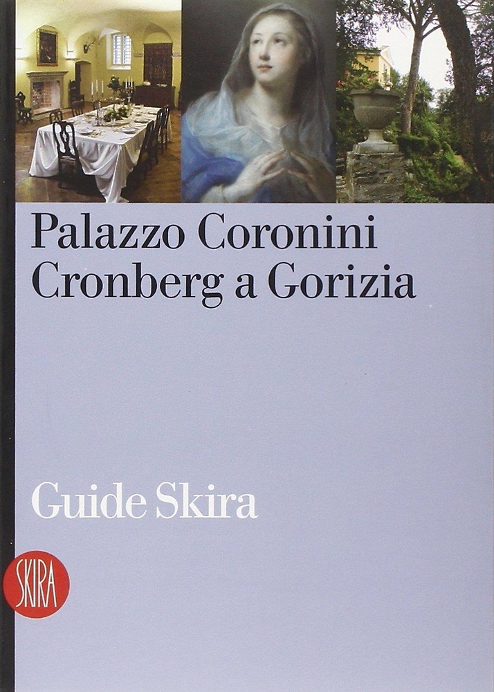 9788876249983-Palazzo Coronini Cronberg a Gorizia.