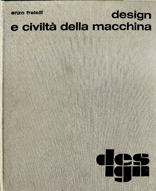 Design e civiltà della macchina.
