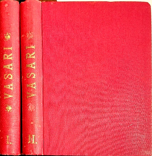 Le vite dei più celebri pittori, scultori ed architetti.